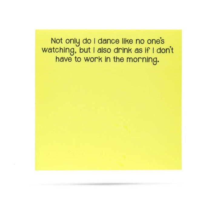 DON'T HAVE TO WORK STICKY NOTES