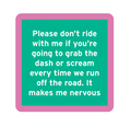 Drinks on Me Coaster - Nervous - Findlay Rowe Designs