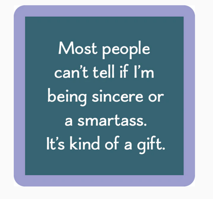 Drinks on Me Coaster - Smartass - Findlay Rowe Designs