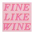 FINE LIKE WINE BEVERAGE NAPKINS