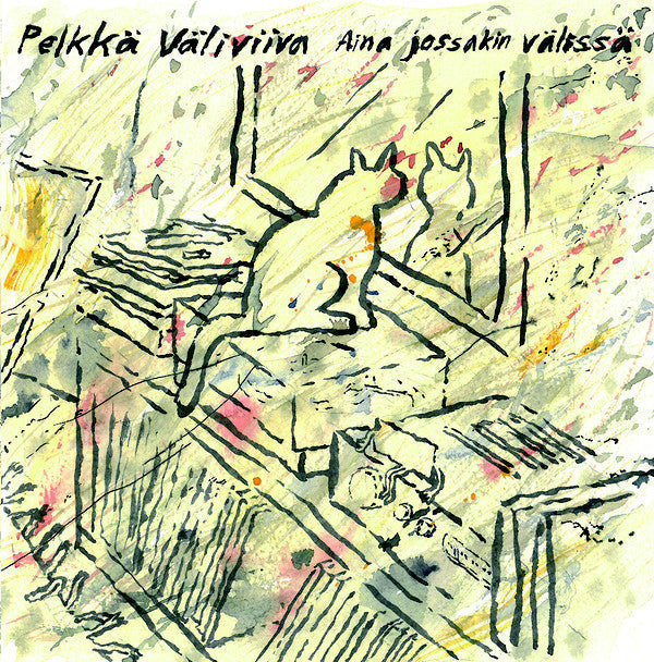 Pelkkä Väliviiva – Aina Jossakin Välissä LP
