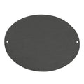 Oval Blank Slate House Sign - 20cm x 15cm