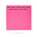 THAT'S CRAZY STICKY NOTES